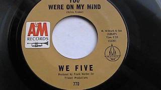 WE FIVE YOU WERE ON MY MIND A&M Records