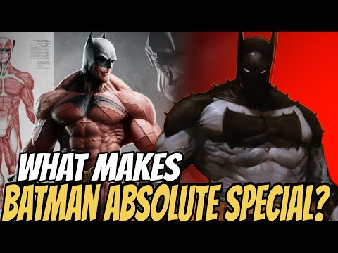 ANATOMY OF BATMAN ABSOLUTE - IS THIS BATMAN A META-HUMAN? HOW STRONG IS HE?