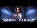 Pawni Pandey Showreel