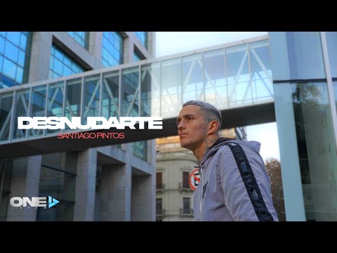 Santiago Pintos - Desnudarte (Video Oficial)