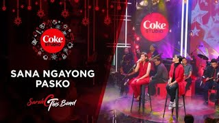 Coke Studio Christmas Feels: “Sana Ngayong Pasko”
