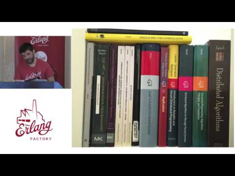 Erlang Factory SF 2016 - What We Talk About When We Talk About Distributed Systems