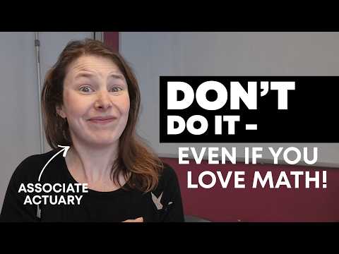 3 Reasons You Should NOT Be an Actuary | Watch BEFORE you Start!