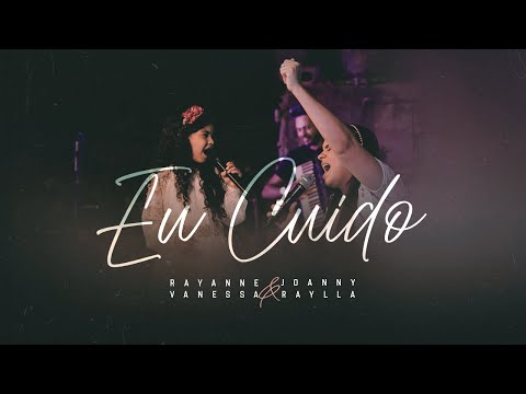 Eu Cuido - Rayanne Vanessa