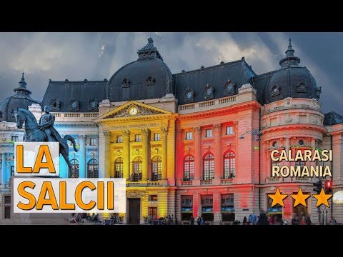 La Salcii hotel review | Hotels in Calarasi | Romanian Hotels
