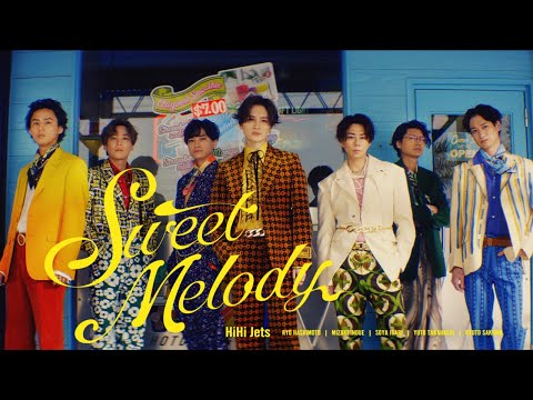 Kis-My-Ft2 /「Sweet Melody」Music Video