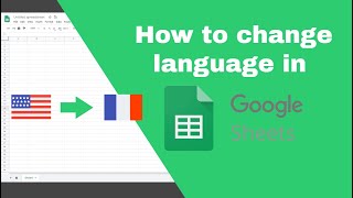 HOW TO CHANGE THE LANGUAGE IN GOOGLE SHEETS
