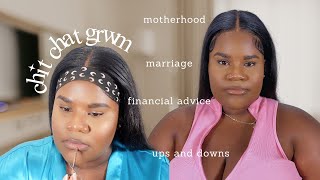 CHIT CHAT GRWM: adjusting to motherhood, relationships, money talk, etc| BrightAsDae