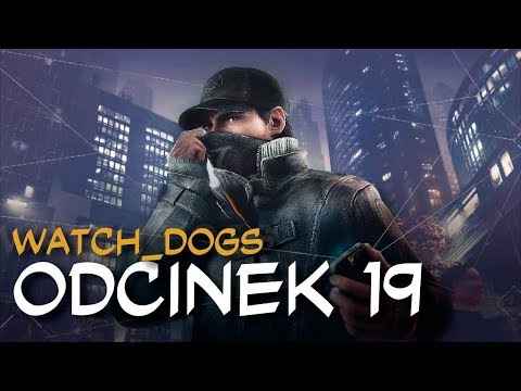 Zagrajmy w Watch_Dogs odc.19 "Jackson"
