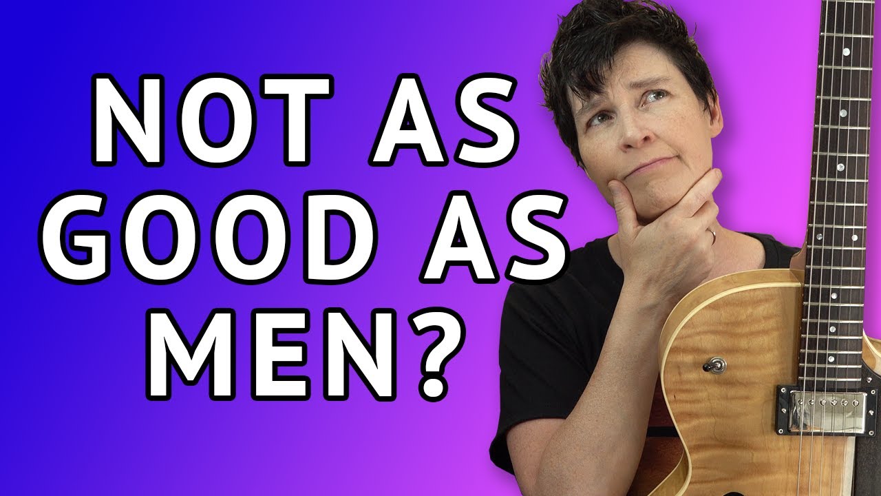 Women Can't Play Jazz Guitar