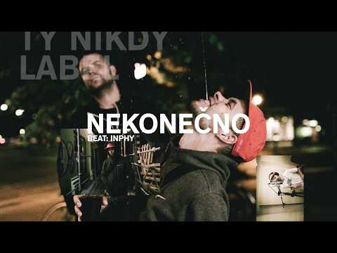 Ty Nikdy - Nekonečno (prod. Inphy)