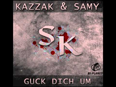 KazzaK - SAMY - Guck dich um