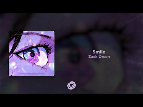 Zack Orsen - Smile
