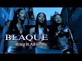 [4K] Blaque - Bring It All to Me (Music Video)