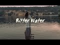 The Oh Hellos Bitter Water Lyrics