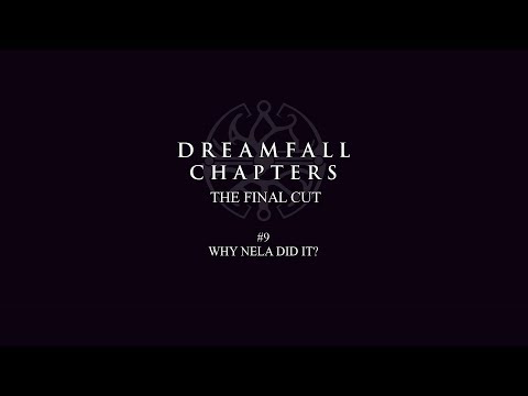 Dreamfall Chapters (The Final cut) - #9 - Why Nela did it?