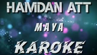 Download lagu KAROKE HAMDAN ATT MAYA... mp3