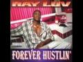 Ray Luv Definition Of A Hustla