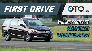 Wuling Cortez CT 2019 | First Drive | Turbo dan CVT, Tambah Sensasi? | OTO.com