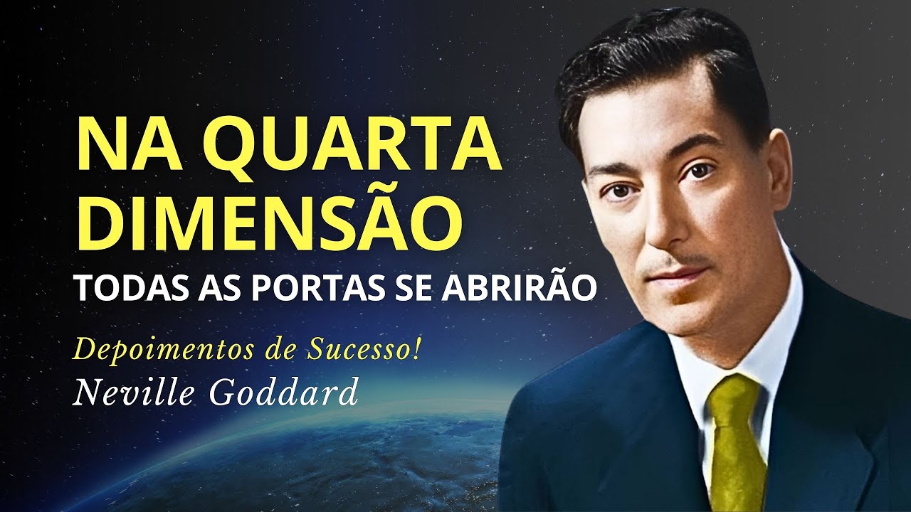 Na 4D Seu Desejo JÁ É um Fato! Entenda como a 3D é apenas um espelho - Neville Goddard