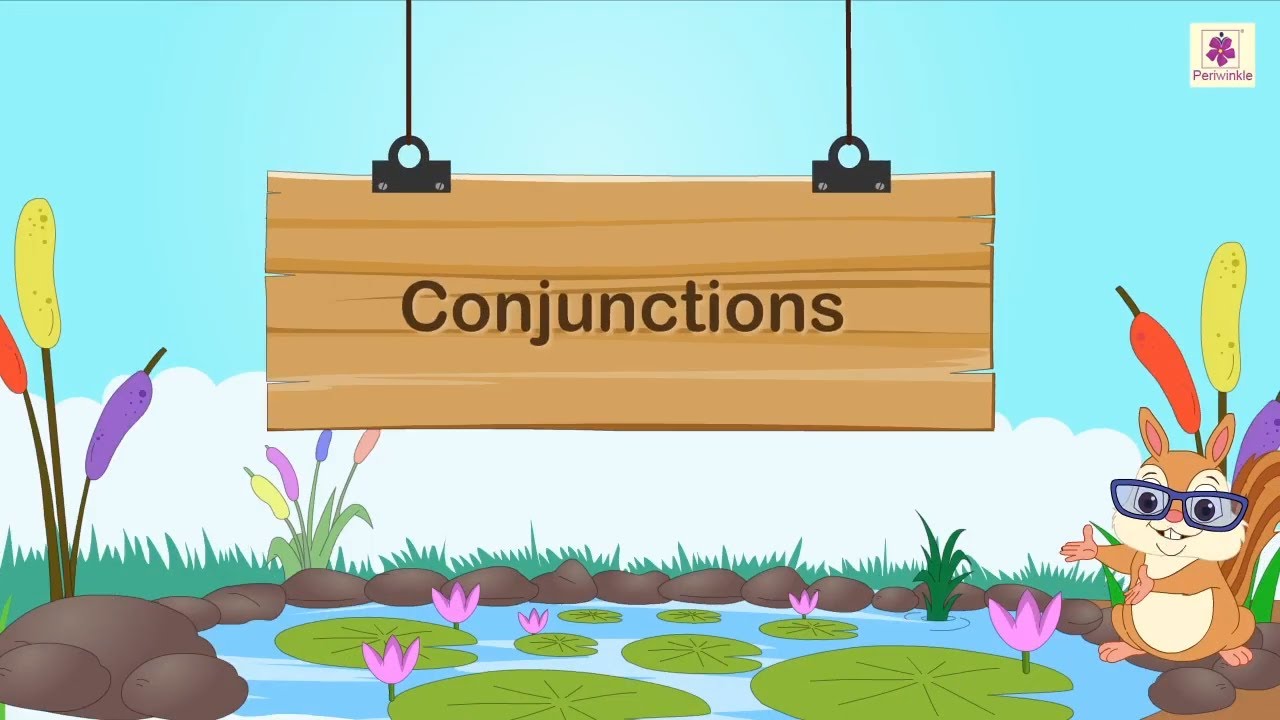 Conjunctions | English Grammar & Composition Grade 4 | Periwinkle