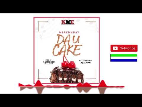 Markmuday - Da U Cake | Official Audio 2018 🇸🇱 | Music Sparks