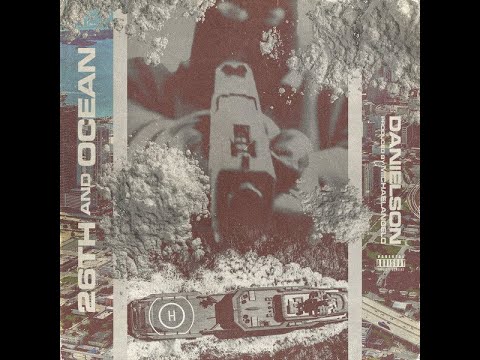 DANIEL SON & MICHAELANGELO - 26TH & OCEAN (FULL EP)