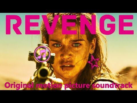 Revenge | Выжившая/Месть | Original Score | Soundtrack