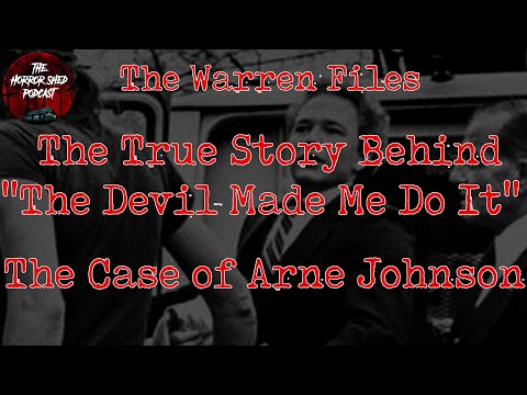 Episode 43: The Devil Made Me Do It! The True Story behind the Arne Johnson Case: The Warren Files