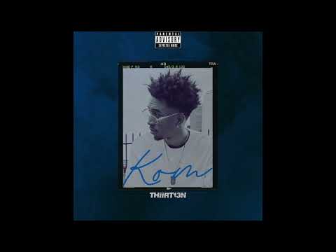 THIIRT13N - Kom freestyle
