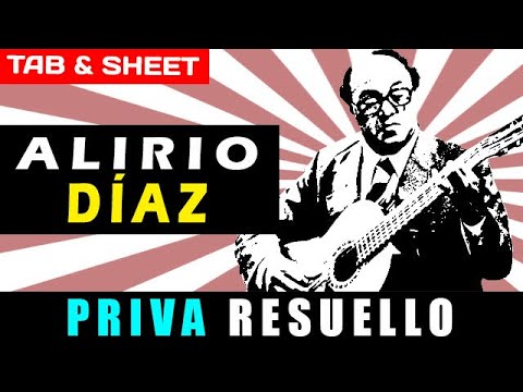TAB/Sheet: Priva Resuello (Arr. by Alirio Diaz) by Ignacio Figueredo [PDF + Guitar Pro + MIDI]