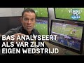 Uniek moment: Bas analyseert als VAR zijn eigen wedstrijd | VERONICA INSIDE