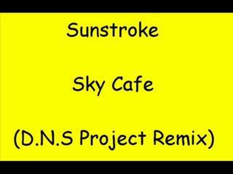 D.N.S Project Pres.Sunstroke - Sky Cafe (D.N.S project remix