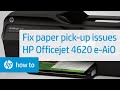 Fixing Paper Pick-Up Issues - HP Officejet 4620 e-All ...