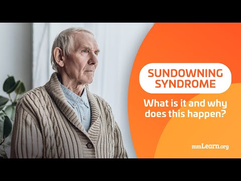 Sundowning Syndrome - What is it and why does this happen?