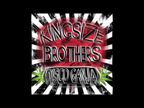 Kingsize Bros. - Disco Ganja