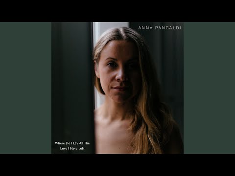 Where Do I Lay All The Love I Have Left