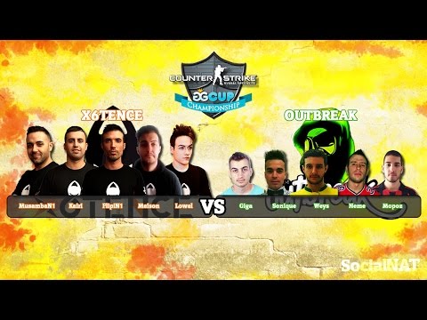 GGCUP CS GO grupo B: Team x6tence VS Outbreak Team
