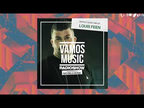 Vamos Radio Show By Rio Dela Duna #413 Guest Mix By Louis Feen
