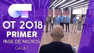 PRIMER PASE DE MICROS (22 SEP) |Gala 1 | OT 2018