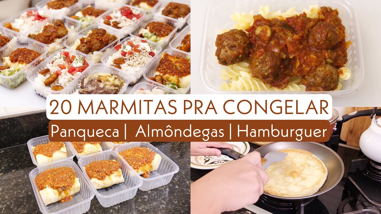 20 MARMITAS PRA CONGELAR | PANQUECAS E MACARRÃO SEM GLUTEN | ALMÔNDEGAS E MAIS …