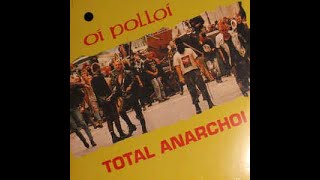 Oi Polloi ‎– Total Anarchoi LP (2019) [VINYL RIP] *HQ AUDIO*