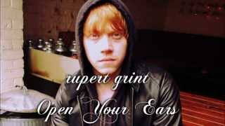 Rupert Grint - Open Your Ears (Audio)