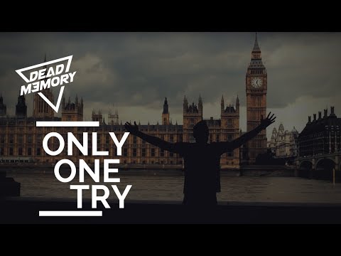Dead Memory - Only One Try (OFFICIAL VIDEO)