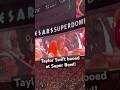 Taylor Swift booed at Super Bowl #taylorswift #superbowl