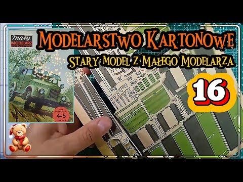 MODELARSTWO KARTONOWE #16 relacja z budowy modelu GAZ 69 Mały Modelarz, kartonowy model