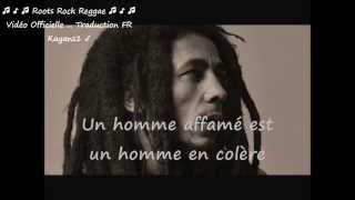 Bob Marley &quot;them belly full(but we hungry)&quot; traduction FR