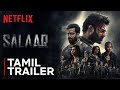 Salaar | Tamil Trailer | Prabhas | Prithviraj | Shruthi Haasan | 20th Jan | Netflix India