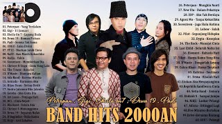 Download lagu 50 Top Lagu Terbaik Dari Peterpan, Gigi, Sheila On 7, Dewa 19, Padi - Kumpulan Lagu Tahun 2000an mp3