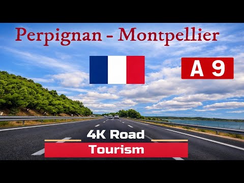 Driving France: A9 Perpignan - Montpellier - 4k scenic drive french Mediterranean Coast